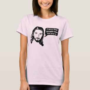 T-shirt Jésus aime les personnes gaies aussi !