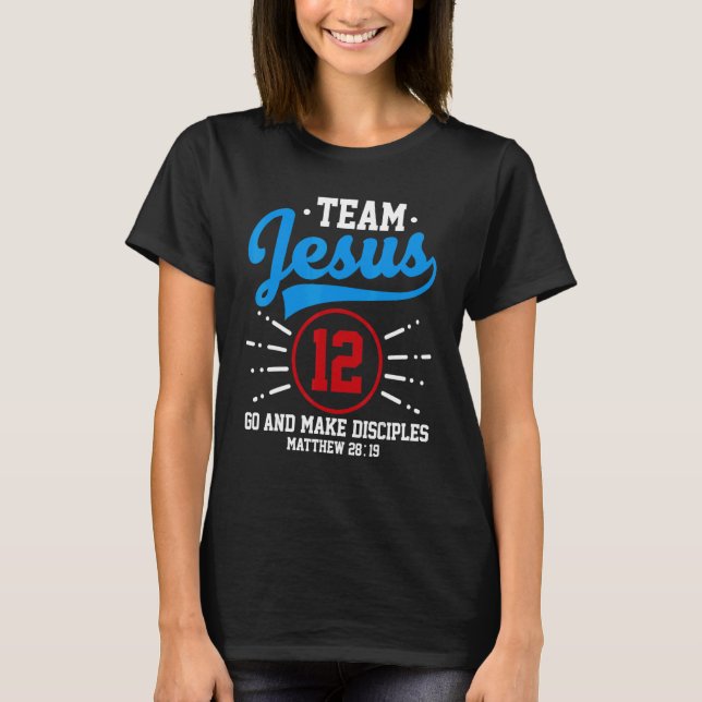 T-shirt Jesus and Baseball Team Jesus Christian Matthew 28 (Devant)