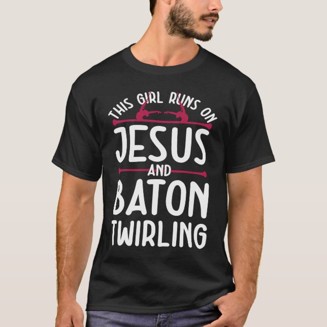 T-shirt Jesus and Baton Twirling Saying (Devant)