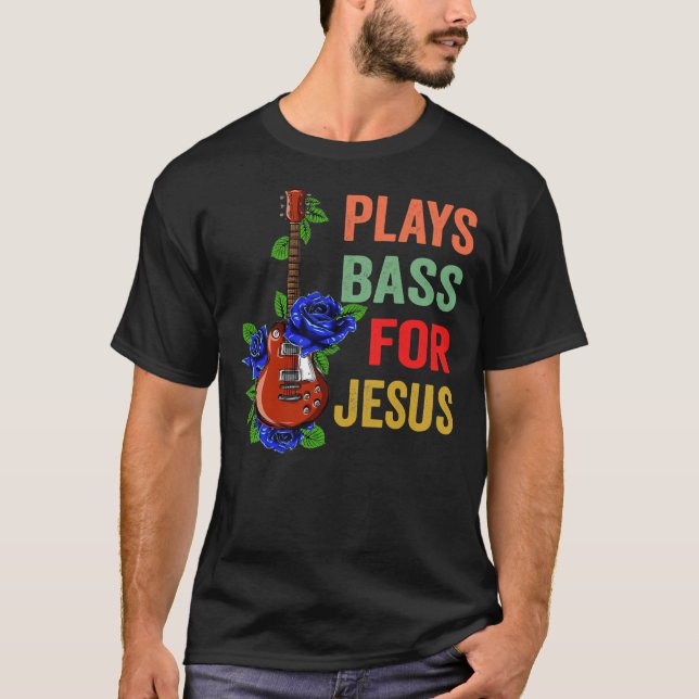 T-shirt Jésus Baid Christian Bass Joueur Basse Guitare  (Devant)