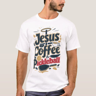 T-shirt Jesus, Café & Pickleball - Combo Foi & Fun