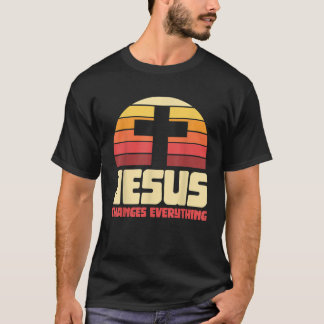 T-shirt Jésus change tout Jésus
