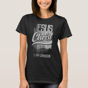 T-shirt Jésus Christ Est Mon Sauveur Pour Les Femmes Chrét
