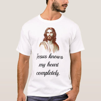 T-shirt Jésus connaît parfaitement mon cœur