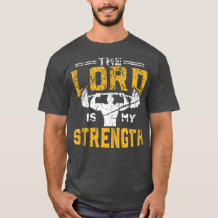 T-shirt Jésus Entraînement Le Seigneur est ma force Christ