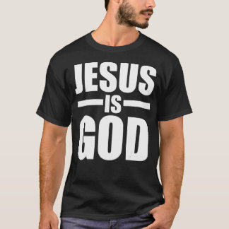 T-shirt Jésus est Dieu