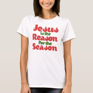 T-shirt Jésus est la raison de la saison