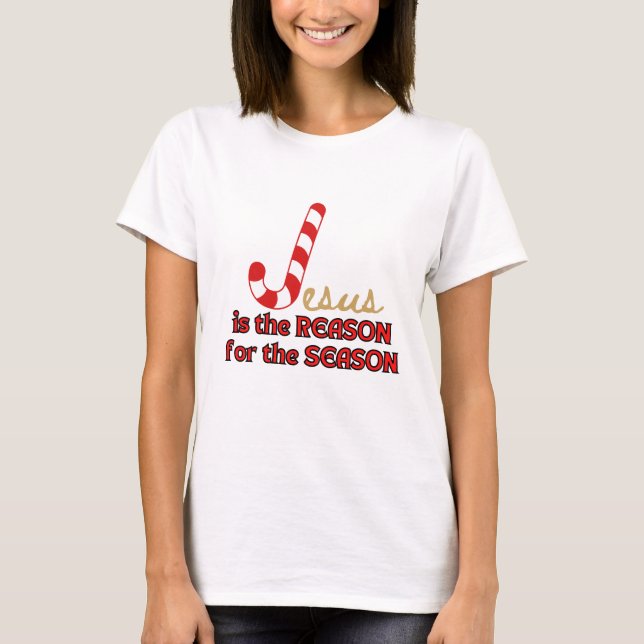 T-shirt Jésus est la raison de la saison (Devant)
