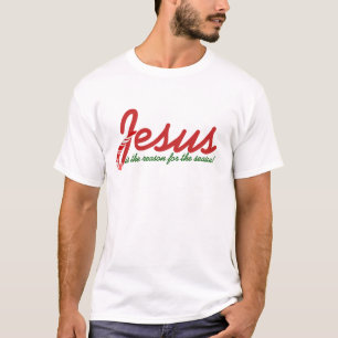 T-shirt Jésus est la raison de la saison