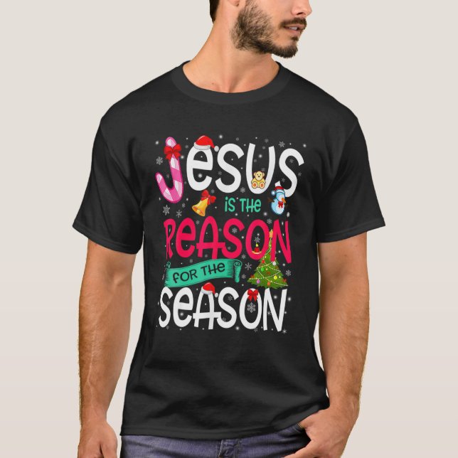 T-shirt Jésus Est La Raison De La Saison De Noël Drôle (Devant)