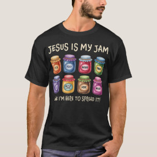 T-shirt Jésus est ma passion et je suis ici pour répandre