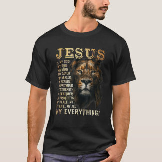 T-shirt Jésus Est Mon Dieu Mon Roi Mon Seigneur Mon Sauveu