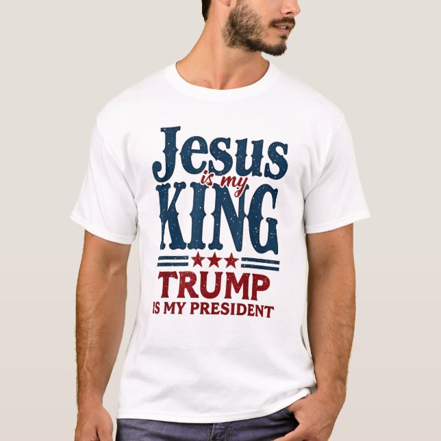 T-shirt Jésus est mon roi Trump est mon président (Devant)