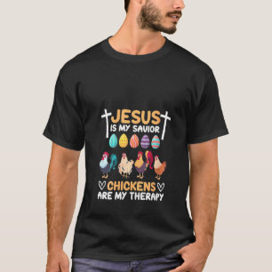 T-shirt Jésus est mon sauveur femmes Les poules sont ma th