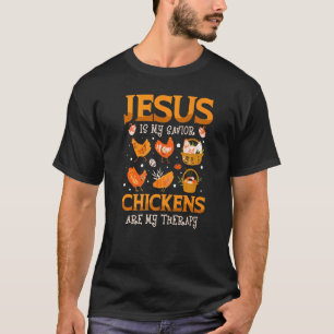 T-shirt Jésus est mon sauveur les poules sont ma thérapie
