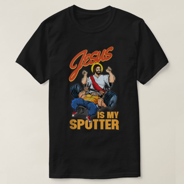 T-shirt Jésus est mon spotter Jésus culturation et levage (Design devant)
