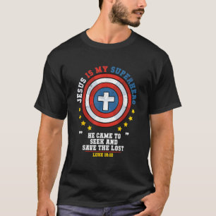 T-shirt Jésus Est Mon Superhéros Luc 19 10 Il Est Venu Pou