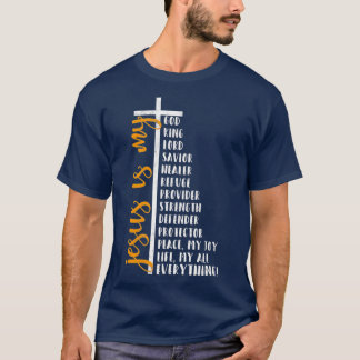 T-shirt Jésus est mon tout mon tout mon dieu seigneur sauv