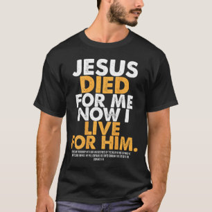 T-shirt Jésus est mort pour moi maintenant je vis pour lui