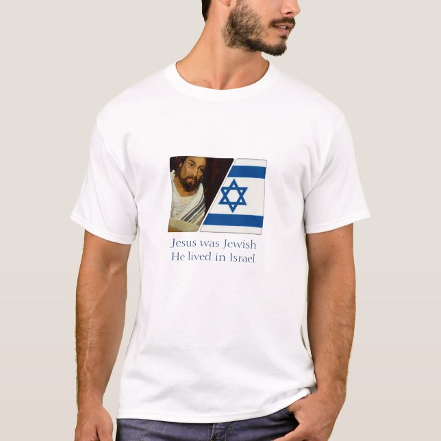 T-shirt Jésus était juif et il a habité en Israël (Devant)
