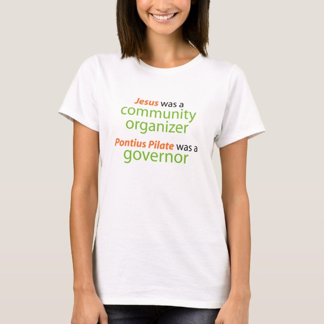 T-shirt Jésus était un organisateur communautaire (Devant)