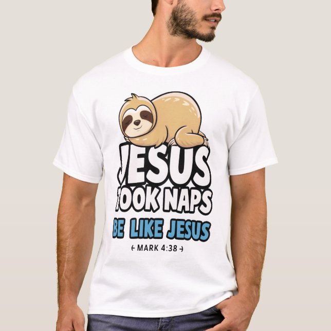 T-shirt Jésus faisait la sieste, paresseux drôle (Devant)
