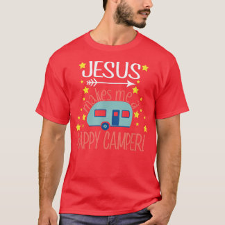 T-shirt Jésus fait de moi un joyeux Camper T croyant chrét