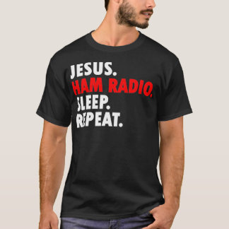 T-shirt Jesus Ham Radio Sleep Repeat