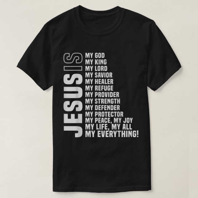 T-shirt Jesus Is My Everything Christian Design (Design devant)