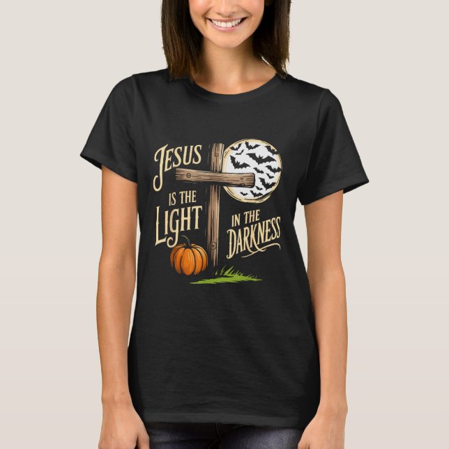 T-shirt Jesus Is The Light In The Darkness Christian Hallo (Devant)