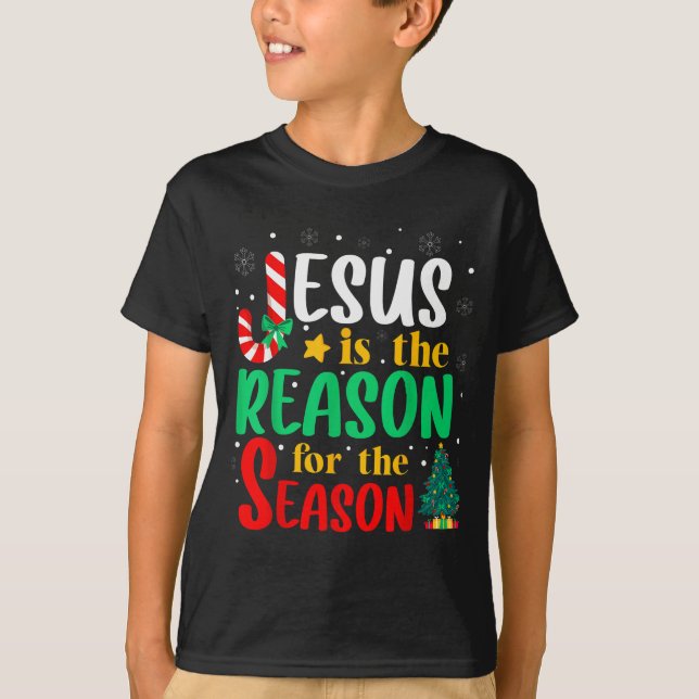 T-shirt Jesus Is The Reason For The Season Christmas Chris (Devant)