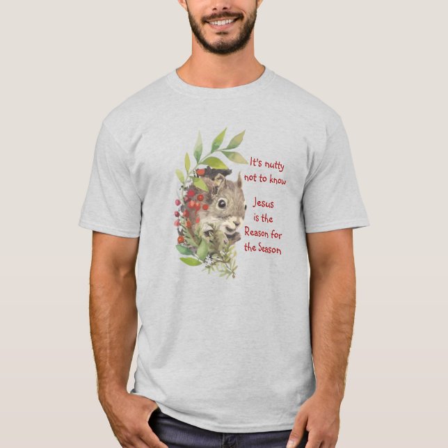 T-shirt "Jesus is the reason for the season" Fun Squirrel  (Devant)