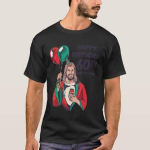 T-shirt Jésus Joyeux 60e anniversaire Vous Voir bientôt