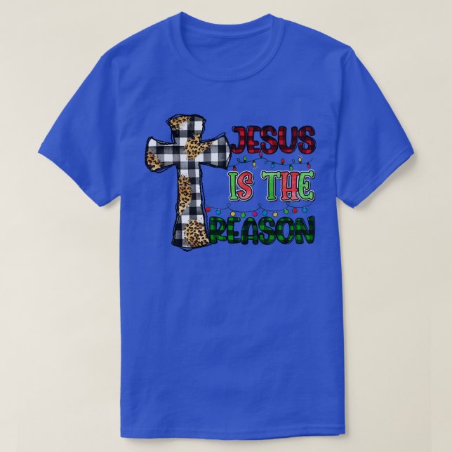 T-shirt Jésus La Raison De La Saison (22) (Design devant)