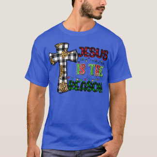 T-shirt Jésus La Raison De La Saison (22)