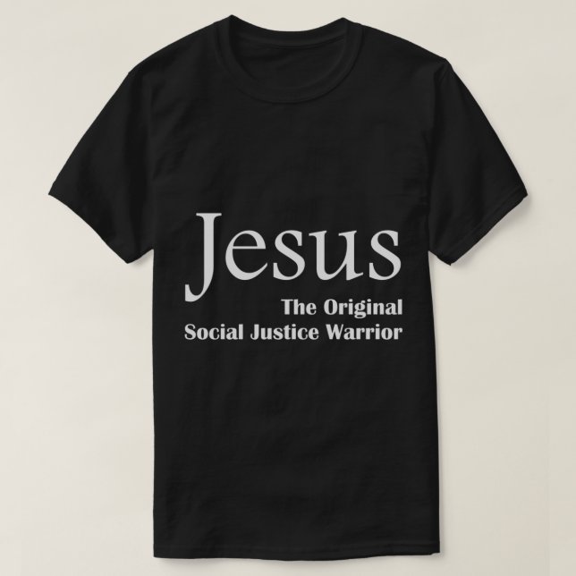 T-shirt Jésus, le guerrier original de la justice sociale (Design devant)