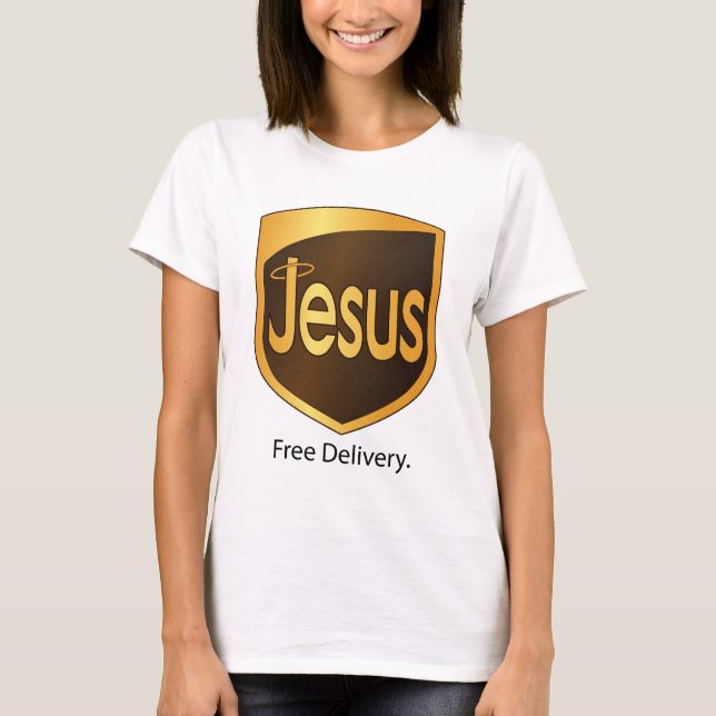 T-shirt Jésus libèrent la livraison (Devant)