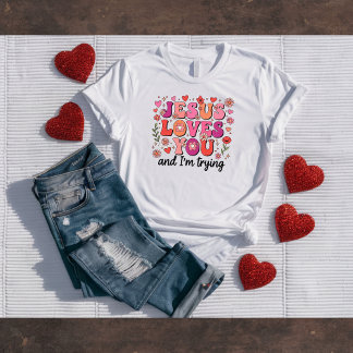 T-shirt Jesus Loves You Funny Christian Tee