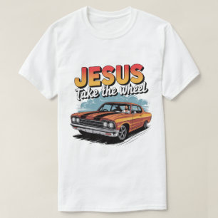 T-shirt Jésus prend la voiture Vintage de roue