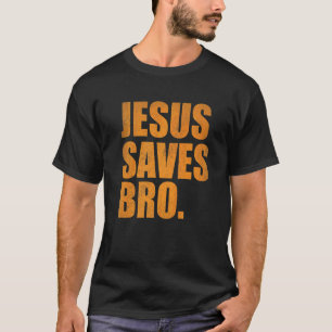 T-shirt Jésus Sauve Bro Vintage religion chrétienne 2