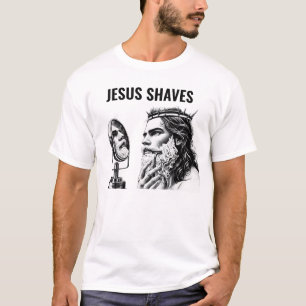 T-shirt Jésus se rase - Jésus drôle Meme