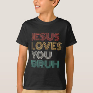 T-shirt Jésus t'aime Bro Bruh Christian Boys Ados Enfants