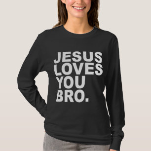 T-shirt Jésus t'aime Bro - Foi chrétienne