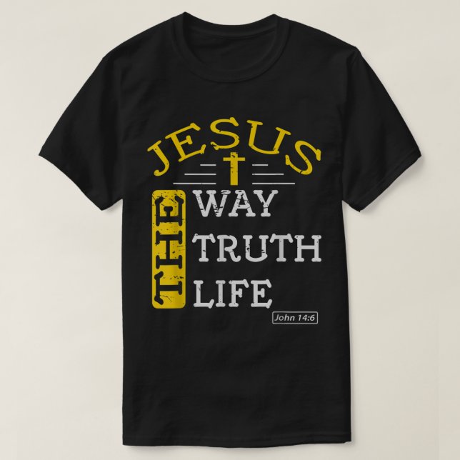 T-shirt Jesus The Way Truth Life Design (Design devant)