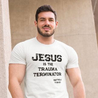 T-shirt Jesus Trauma Terminator Bible Grunge Christian