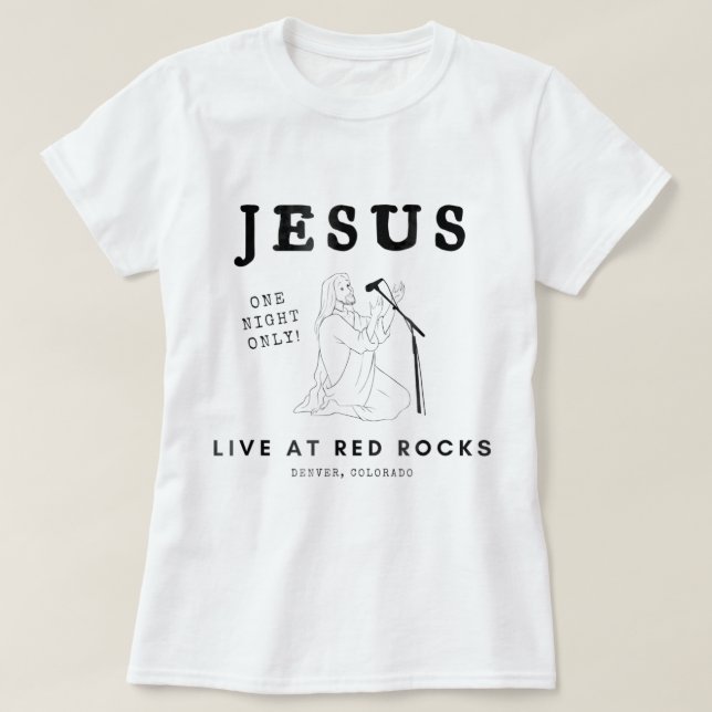 T-shirt Jésus Vit À Red Rocks (Design devant)