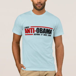 T-shirt J'étais Anti-Obama avant qu'il ait fait frais