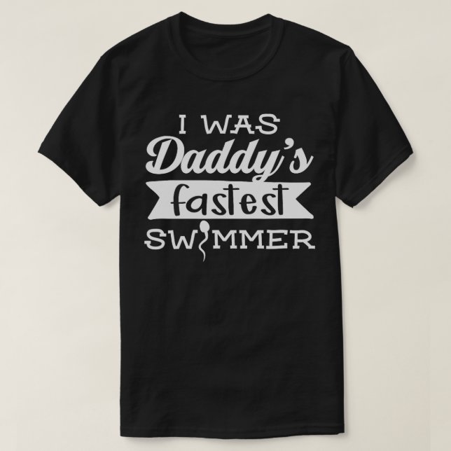 T-shirt J'Étais Daddle plus rapide nageur Adulte Design Me (Design devant)
