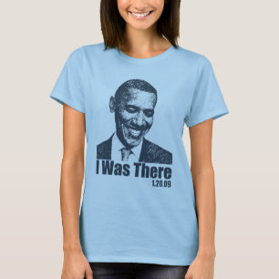 T-shirt J'ÉTAIS LÀ - l'inauguration 1/20/09 d'Obama