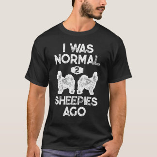 T-shirt J'Étais Normal Il Y A 2 Sheepies Funny Old English